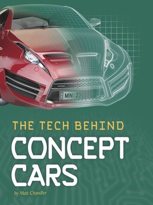 cover image of The Tech Behind Concept Cars